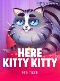 Here Kitty Kitty